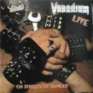Vanadium - On Streets Of Danger FLAC