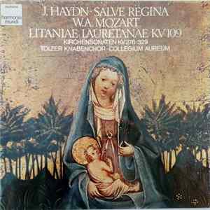 J. Haydn, W.A. Mozart, Tölzer Knabenchor, Collegium Aureum - Salve Regina / Litaniae Lauretanae KV 109, Kirchensonaten KV 278, 329 FLAC