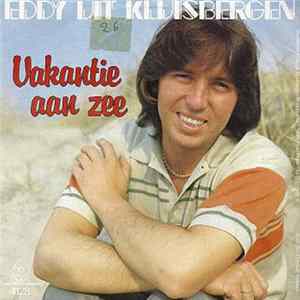 Eddy Uit Kluisbergen - Vakantie Aan Zee FLAC