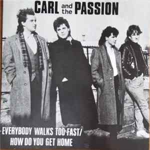 Carl And The Passion - Everybody Walks Too Fast / How Do You Get Home FLAC