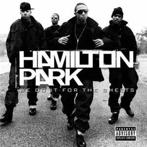 Hamilton Park - We Do It For The Sheets FLAC