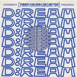 D:Ream - Things Can Only Get Better FLAC