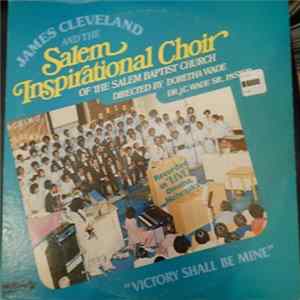 James Cleveland And The Salem Inspirational Choir - Victory Shall Be MIne FLAC