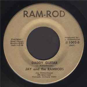 Jay And The Ramrods - Angel / Daddy Guitar FLAC