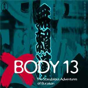 Body 13 - #041: The Scandalous Adventures Of Buraikan FLAC
