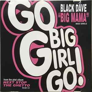 Black Dave - Big Mama (Go Big Girl) FLAC