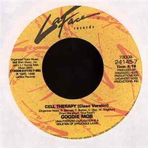 Goodie Mob - Soul Food / Cell Therapy FLAC