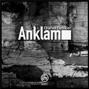Charles Fenckler - Anklam FLAC
