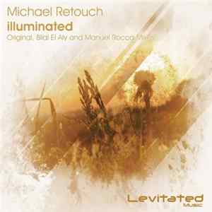 Michael Retouch - Illuminated FLAC