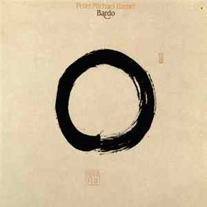 Peter Michael Hamel - Bardo FLAC