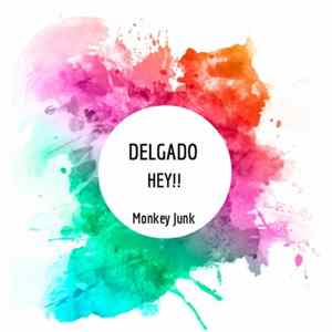 Delgado - Hey! FLAC