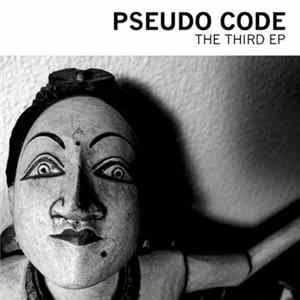 Pseudo Code - The Third EP FLAC