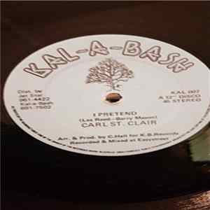 Carl St. Clair - I Pretend FLAC