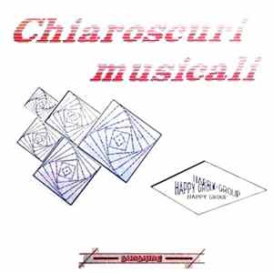 Happy Group - Chiaroscuri Musicali FLAC