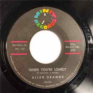 Allen Orange - When You're Lonely / True Love Never Dies FLAC