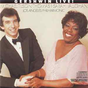 Sarah Vaughan - Michael Tilson Thomas - Los Angeles Philharmonic Orchestra - Gershwin Live! FLAC