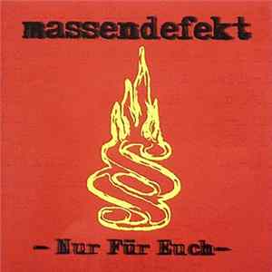 Massendefekt - Nur Für Euch FLAC
