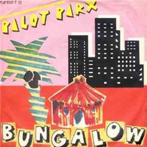 Pilot Pirx - Bungalow FLAC