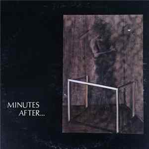 Minutes After... - Minutes After... FLAC
