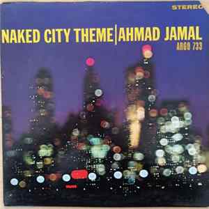 Ahmad Jamal - Naked City Theme FLAC