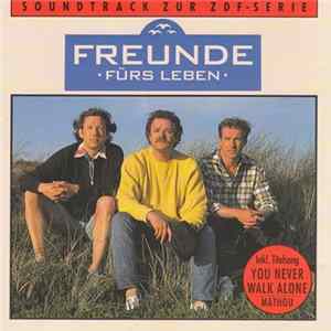 Various - Freunde Fürs Leben - Soundtrack Zur ZDF-Serie FLAC