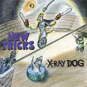 X-Ray Dog - New Tricks FLAC