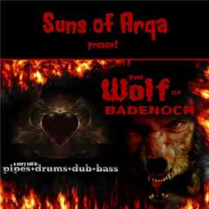 Suns Of Arqa - Wolf Of Badenoch FLAC
