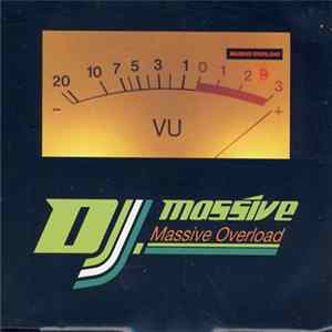 DJ Massive - Massive Overload FLAC