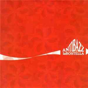 Antibazz - La Bostella FLAC