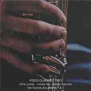 Poco Clarinet Trio - The Francis Documents I & II FLAC