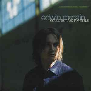 Edwin McCain - I Could Not Ask For More FLAC