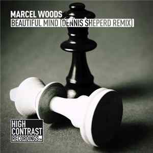 Marcel Woods - Beautiful Mind (Dennis Sheperd Remix) FLAC