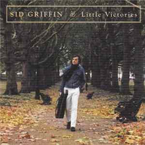 Sid Griffin - Little Victories FLAC