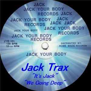 Jack Trax - It's Jack 1987 / We Going Deep FLAC