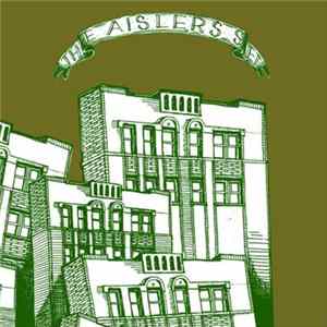 The Aislers Set - How I Learned To Write Backwards FLAC