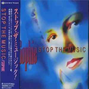 Sophie - Stop The Music FLAC