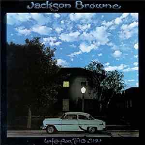 Jackson Browne - Late For The Sky FLAC
