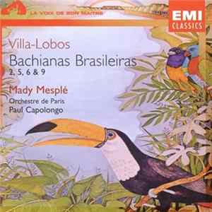 Villa-Lobos - Paul Capolongo, Orchestre De Paris - Bachianas Brasileiras FLAC