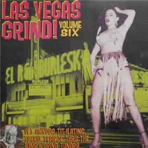 Various - Las Vegas Grind! Volume Six FLAC