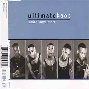 Ultimate Kaos - Smile Some More FLAC