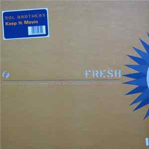 Sol Brothers - Keep It Movin FLAC