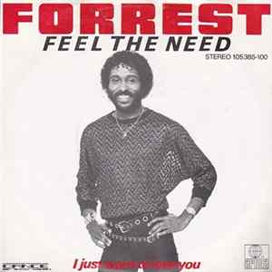 Forrest - Feel The Need FLAC
