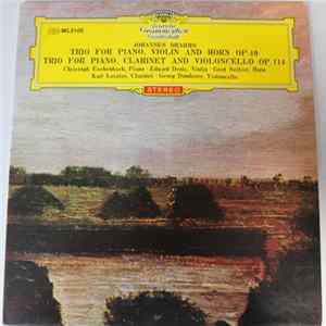 Johannes Brahms, Christoph Eschenbach, Eduard Drolc, Gerd Seifert, Karl Leister, Georg Donderer - Trio For Piano, Violin And Horn Op.40 Trio For Piano, Clarinet And Violoncello Op.114 FLAC