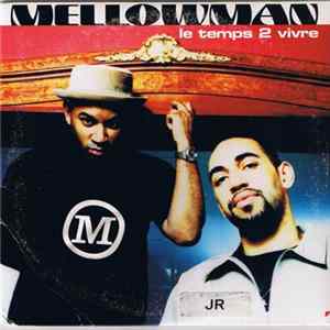 Mellowman - Le Temps 2 Vivre FLAC