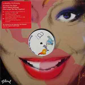 Loleatta Holloway - All About The Paper / We're Getting Stronger (The Longer We Stay Together) FLAC