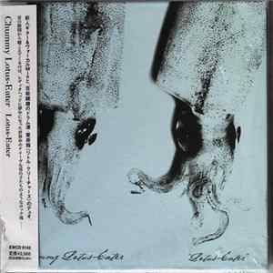 Lotus Eater - Chummy Lotus-Eater FLAC