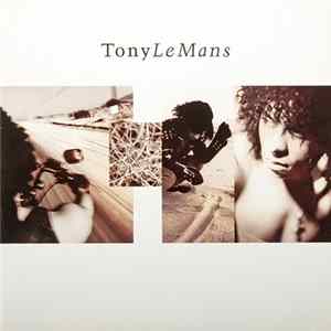 Tony LeMans - Tony LeMans FLAC