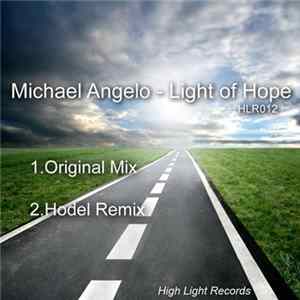 Michael Angelo - Light Of Hope FLAC