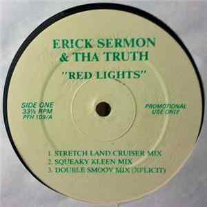 Erick Sermon & Tha Truth / Triple D & Channel One - Red Lights FLAC