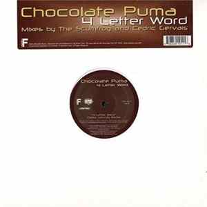 Chocolate Puma - 4 Letter Word FLAC